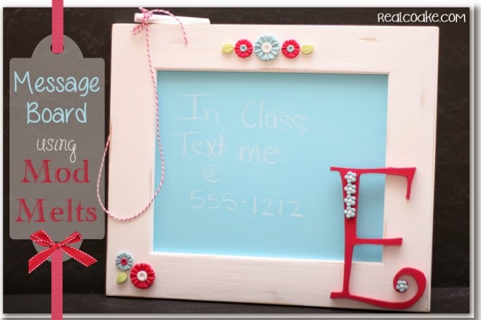 Cute message board with tutorial made using chalkboard paint and #ModMelts from #RealCoake. #Crafts #DIY #MessageBoard Cute message board with tutorial made using chalkboard paint and #ModMelts from realcoake.com