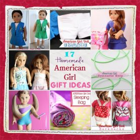 17 #AmericanGirlDoll #HomemadeGift Ideas. #AGDoll #Gift #Gifts